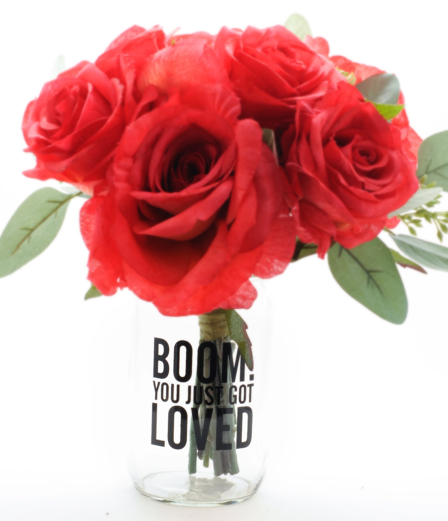 BOOM You Just Got Loved Mason Jar