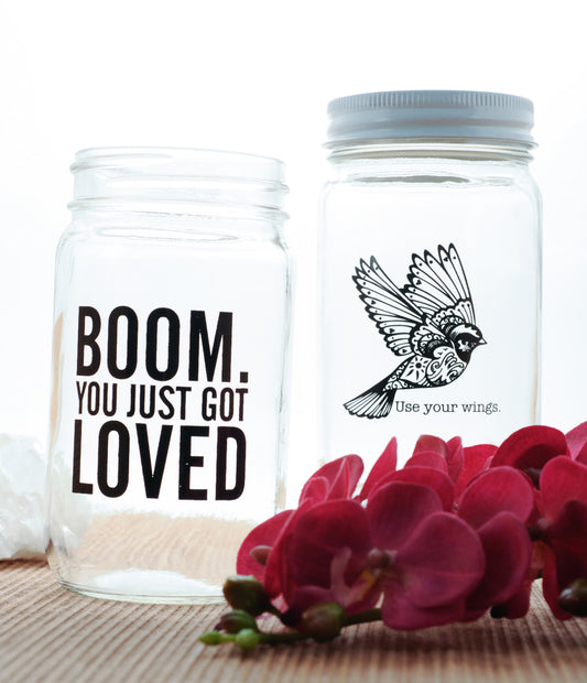 Set of 2 Mason Jars - Boom You Just Got Loved + Use Your Wings