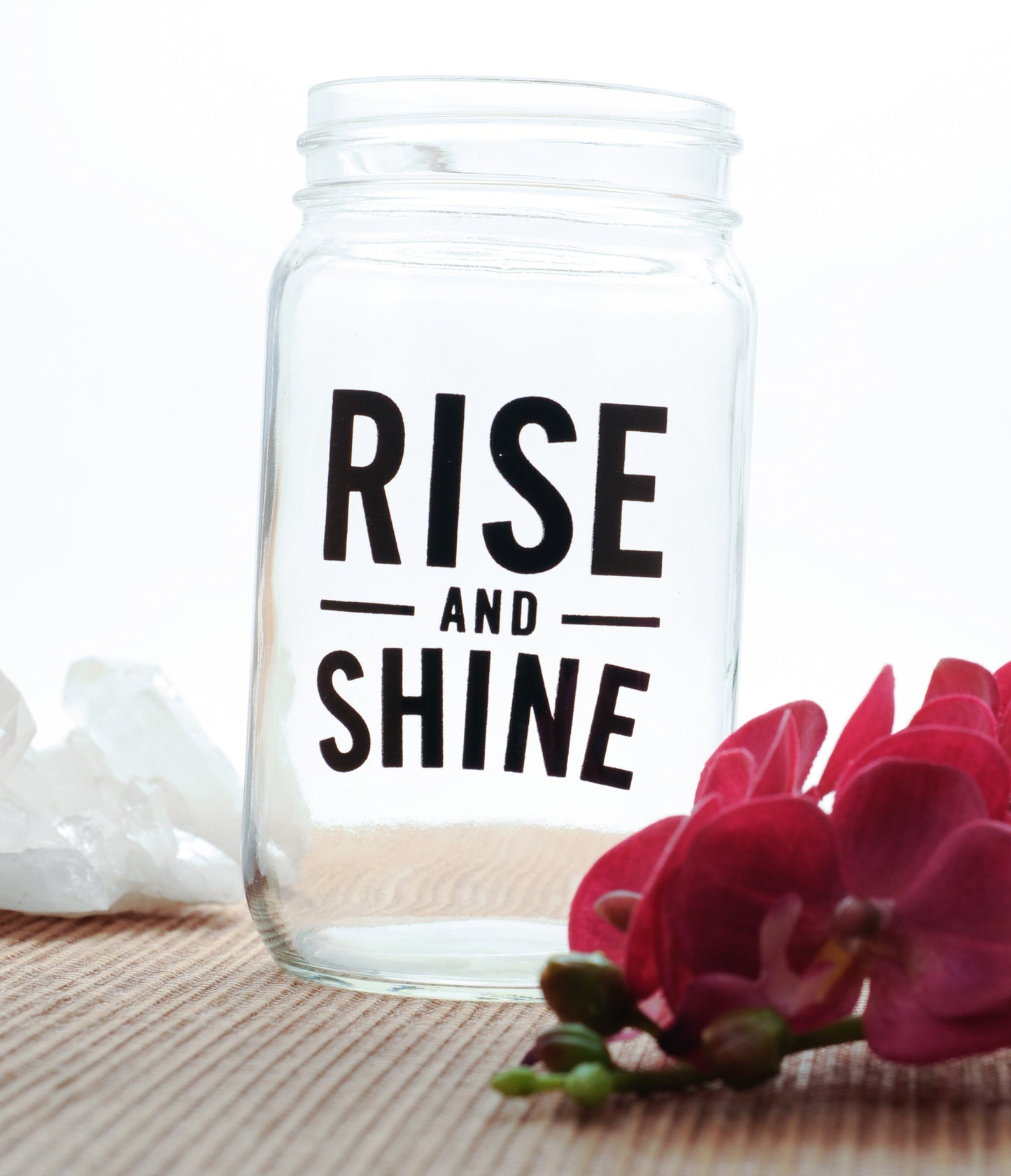 Rise And Shine Mason Jar