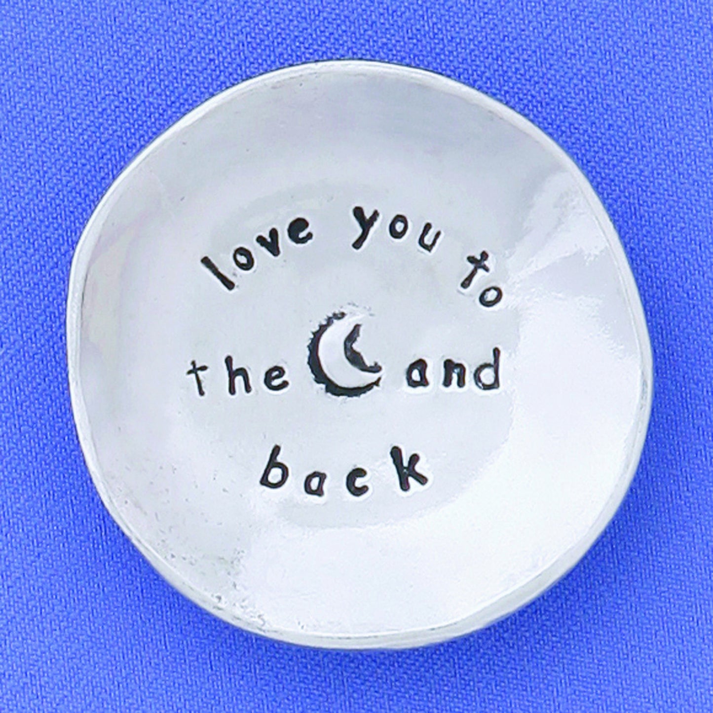 Pewter Trinket Dish "Love You to the Moon and Back"